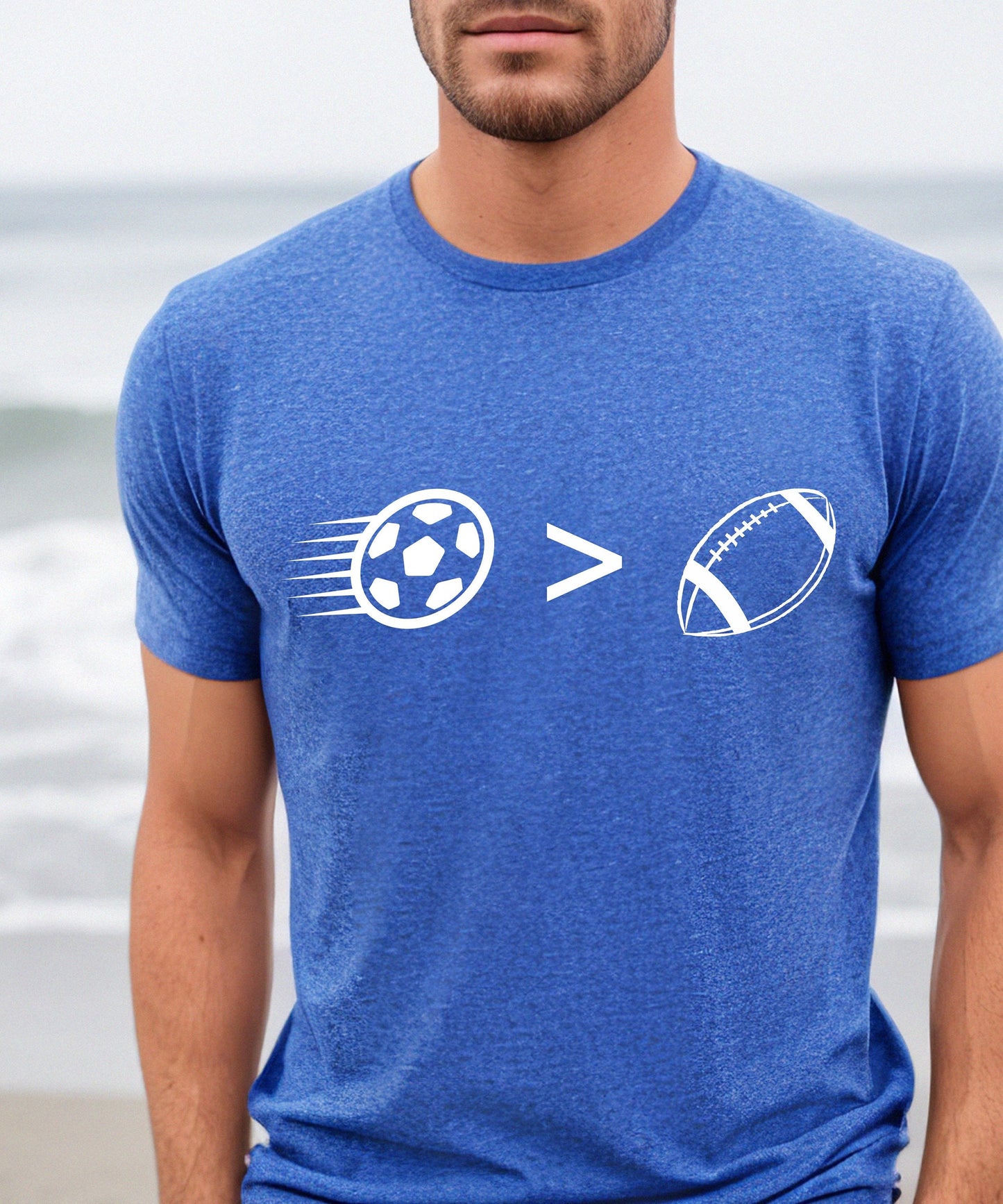 Soccer shirt, soccer is better, soccer greater than football, futbol shirt, futbol is better, futbol greater than football,