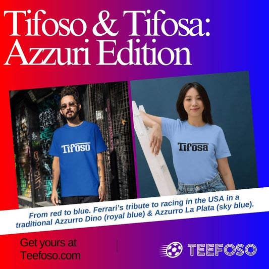 Tifoso & Tifosa: Azzurri (Blue) Editions!