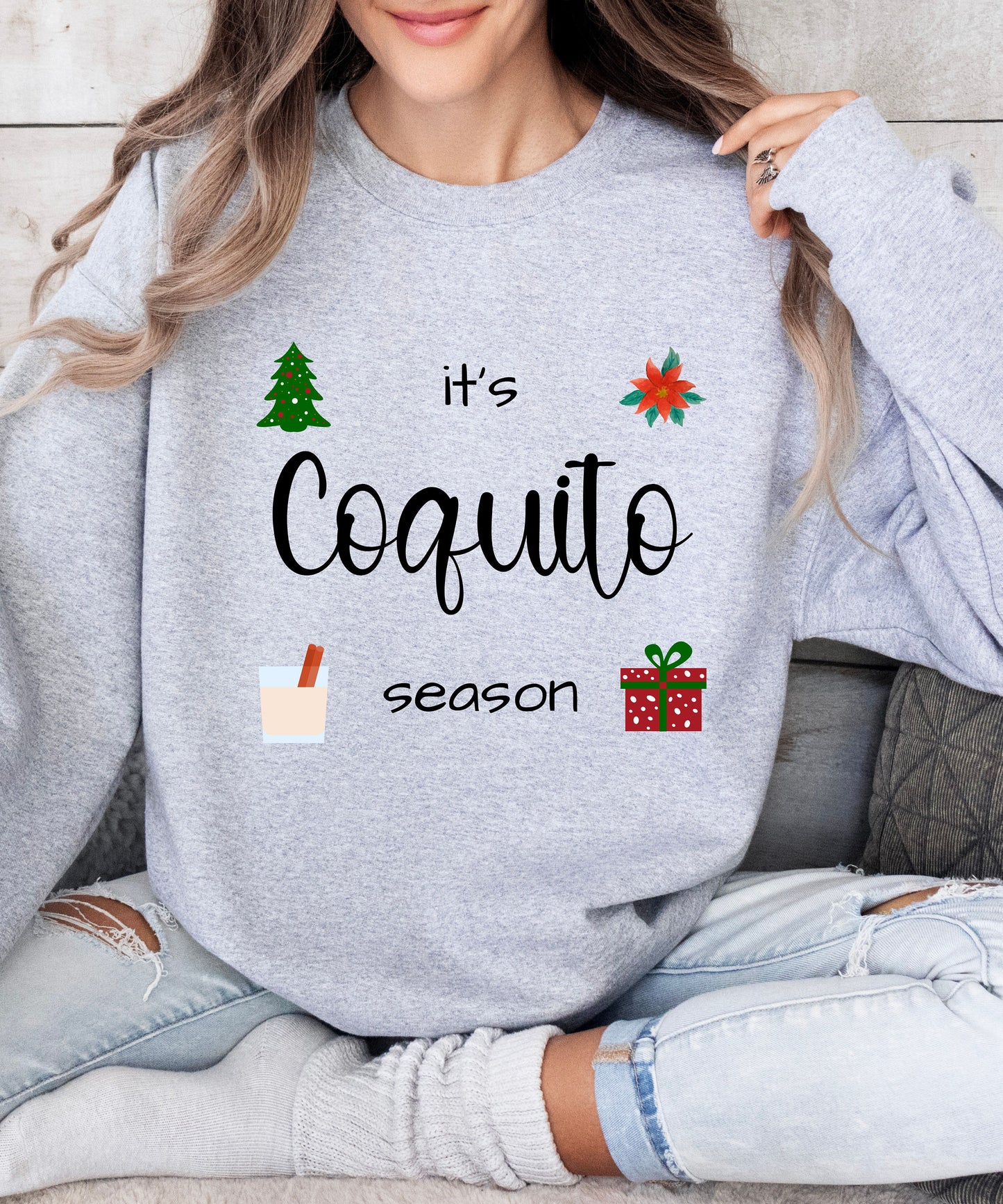 Coquito Sweatshirt, Christmas sweatshirt, Coquito, it's coquito season, Christmas, Navidades, cozy season, cozy weather